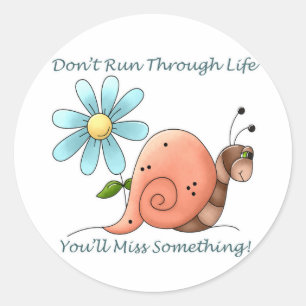 Loop niet door het leven ronde sticker