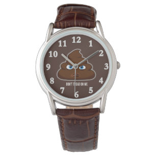 Loop niet op me, poep horloge