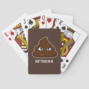 Loop niet op me, poep pokerkaarten