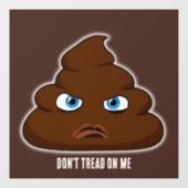 Loop niet op me, poep raamsticker (Vel)