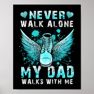 Loop nooit alleen Mijn vader loopt met me mee Poster