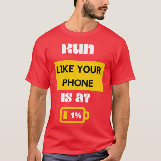 Looppas zoals uw telefoon bij 1 grappige lopende G T-shirt