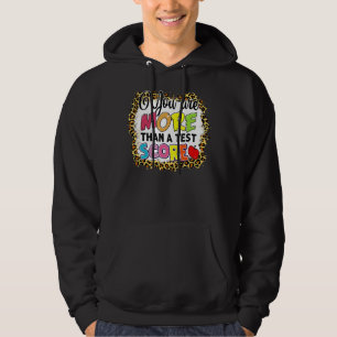 Lopard U bent meer dan een test Score Teacher Tes Hoodie