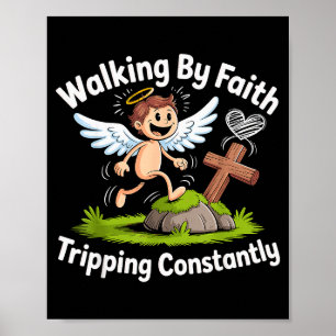 Lopen door geloof, constant struikelen engel Chris Poster