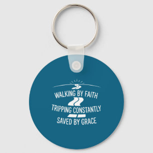 Lopen door geloof, struikelen, constant gered door sleutelhanger
