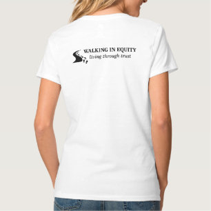 Lopen in Gelijkheid, Leven door Vertrouwen T-shirt