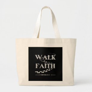 Lopen in geloof – 2 Korintiërs 5:7 Grote Tote Bag