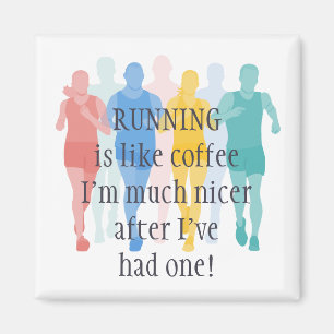 Lopen is net als Coffee Nicer nadat ik er een heb  Magneet