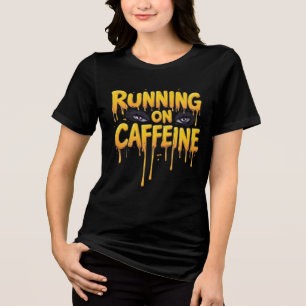 Lopen Op Cafeïne Druppelende Typografie Anime Ogen Tri-Blend Shirt