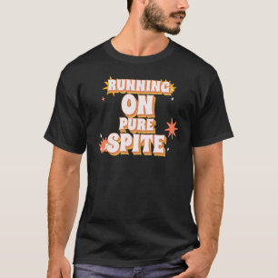 Lopen Op Pure Wrok Grappige Sarcastische Quote T-shirt
