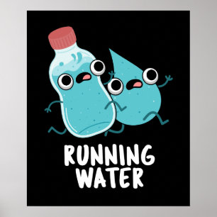 Lopend Water Grappig Water Pun Donker BG Poster