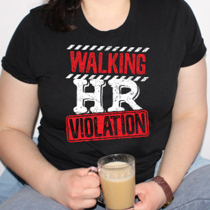 Lopende HR-overtreding Funny Kantoor Co-Worker T-shirt