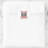 Lopende HR-overtreding Human Resources Nightmare Ronde Sticker (Tas)