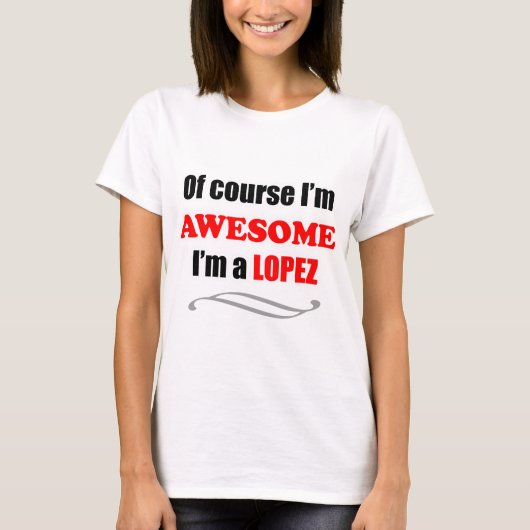 Lopez Geweldige familie T-shirt (Voorkant)