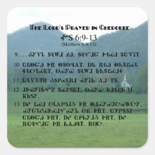 Lord's Prayer in Cherokee Sticker