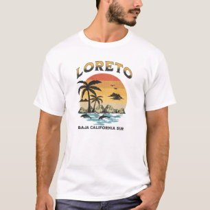 Loreto Baja in nood T-shirt