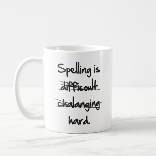 L'Orthographe Est Du Café Dur Mug (Gauche)