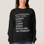 Los Angeles New York Londres Paris Sweatshirt (Devant)