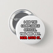 Los het op... Grappige Compliance Officer Ronde Button 5,7 Cm (Voorkant /achterkant)