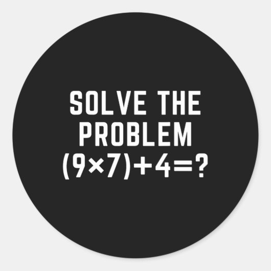 Los het probleem op 67 Meme Zes Zeven Wiskundelera Ronde Sticker (Voorkant)