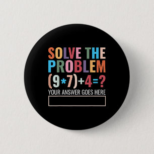 Los het probleem op 67 Zes Zeven Grappige wiskunde Ronde Button 5,7 Cm