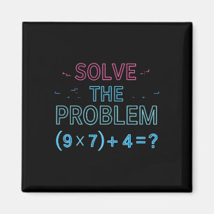 Los het probleem op, doe de wiskunde 67 Meme grapp Magneet