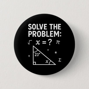 Los het probleem op Doe de wiskunde 67 Meme Grappi Ronde Button 5,7 Cm