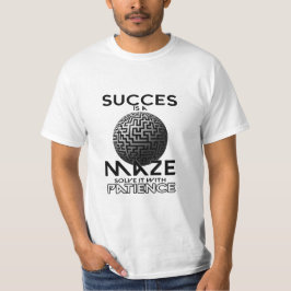 Los het succesdoolhof op met geduld t-shirt