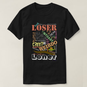 Loser (i) t-shirt