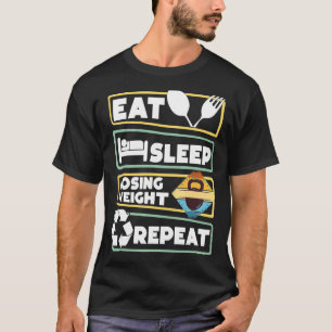 Losing Weight Motivation Diet Workout Exercise Beg T-shirt