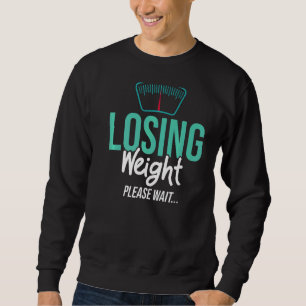 Losing Weight Motivation Diet Workout Exercise Beg Trui