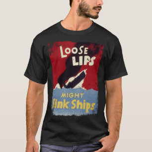 Losse lippen kunnen zinken schepen WW2 vintage pos T-shirt