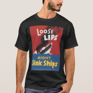 Losse Lips Sink verscheept Tweede Wereldoorlog T-shirt