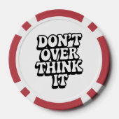 Lot De Jeton De Poker Don't Over Think It!  (Verso)