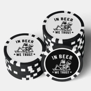 Lot De Jeton De Poker En bière, nous avons confiance squelette rafraîchi