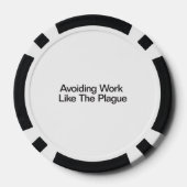 Lot De Jeton De Poker Éviter Le Travail Comme La Peste (Verso)