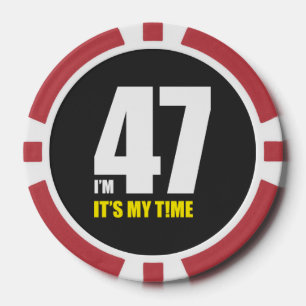 Lot De Jeton De Poker J'ai 47 ans, c'est mon tour !