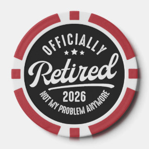 Lot De Jeton De Poker Officiellement à la retraite 2026 Plus mon problèm