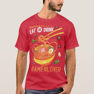 Lot eten of Drinken T-shirt