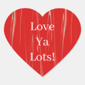 Lot Ya Lots  Hart Sticker (Voorkant)