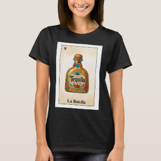 Loteria kaart La Botella  T-shirt