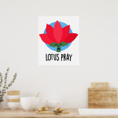 Lotus Pray Funny Plant Pun Poster (Keuken)