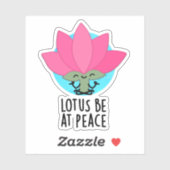 Lotus Wees bij Vrede Grappig Plant Pun Sticker (Vel)