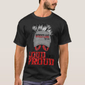 Loud en proud die mam rusten t-shirt (Voorkant)