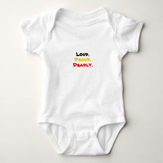 Loud.Proud.Dood. Baby Bodysuit