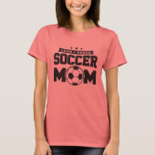 Loud Trots Voetbal Moeder Ontwerp T-shirt (Voorkant)