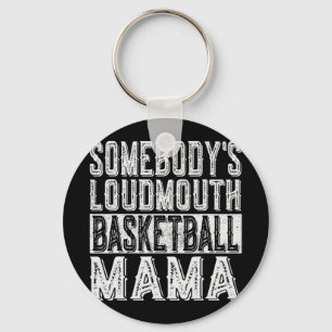 Loudmouth Basketbal Mama Mam Grappige Moederdag Sleutelhanger