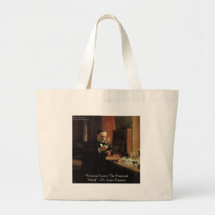 Louis Pasteur "Geluk" Citaat Cadeaus & T-shirts Grote Tote Bag