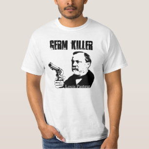 Louis Pasteur - Germ Killer T-shirt