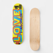 LOVE 1 ANOTHER  7 3/4" Planche de Skateboard (Recto)
